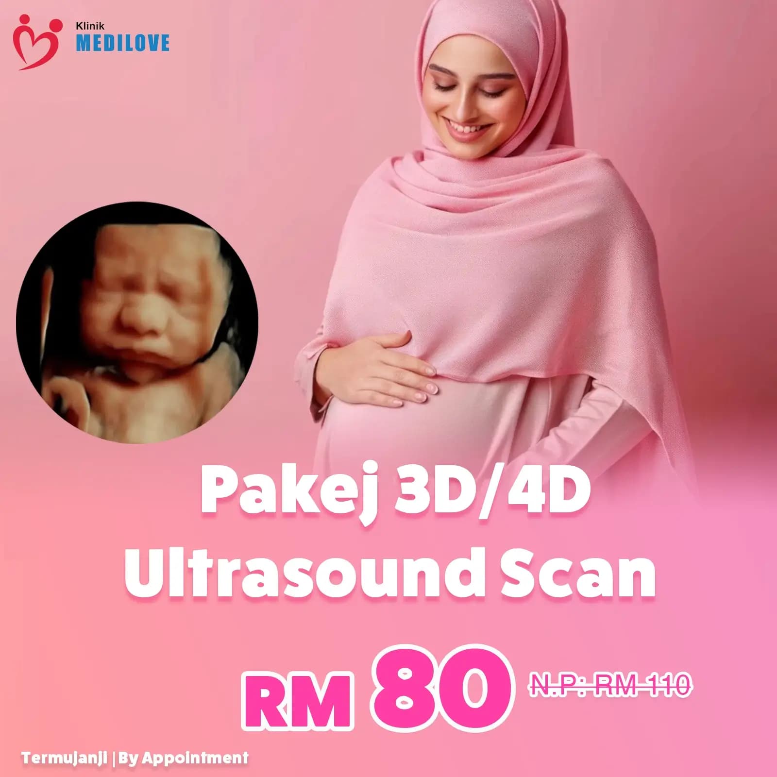 Klinik Medilove Sri Gombak Most Popular Health Screening Package: 3D/4D Growth Scan